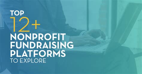 10 Best Fundraising Platforms for Nonprofits [2024] .